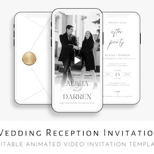 May include: A wedding reception invitation template displayed on three smartphones. The central phone shows a black and white video of a couple. The other phones display an envelope and invitation details. Text includes "Alicia and Darren" and "After Party".