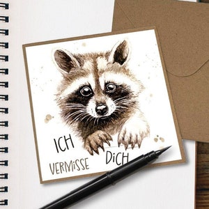 Grußkarte I Niedliche Klappkarte I Ich vermisse dich I Waschbär I Post I Abschiedsgeschenk I Kollege Abschied