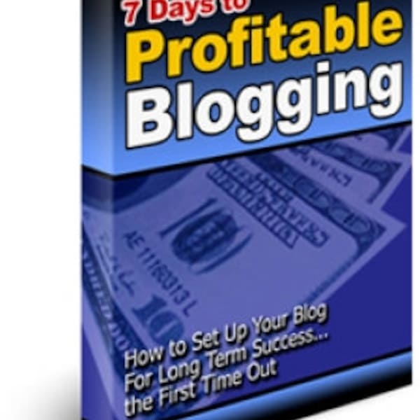 7 Days to Profitable Blogging, Transform Your Blogging Journey with a Comprehensive Week-Long Program Designed to Boost Your Success Online