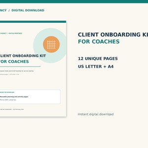May include: A digital document titled Client Onboarding Kit for Coaches, featuring 12 unique pages in US Letter and A4 sizes. The design includes a teal header, a light blue circle with an orange grid icon, and dark teal text on a cream background.