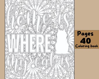 Cat Quotes Coloring Pages | Stress Relief Animal Sheets (Digital Download)