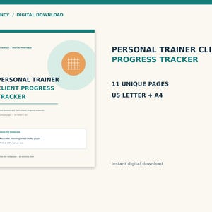 May include: A digital personal trainer client progress tracker document featuring 11 unique pages in US Letter and A4 sizes. The design includes dark teal text, a light blue circle, and an orange grid icon on a cream background with clear headings.