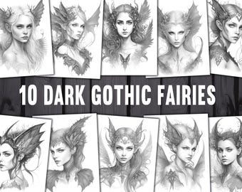 Puede incluir: Una colección de diez ilustraciones en escala de grises de hadas góticas oscuras. Cada retrato presenta un hada diferente con elaborados diseños de alas y tocados. El texto "10 DARK GOTHIC FAIRIES" es visible.