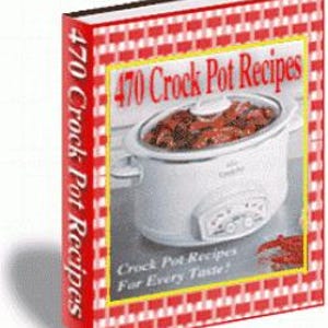 May include: A red and white checkered book cover with the title "470 Crock Pot Recipes" and the subtitle "Crock Pot Recipes For Every Taste!" The cover features a white crock pot with a black lid and a red lobster.
