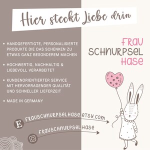 May include: A pink and white illustration of a bunny holding a pink heart-shaped balloon with white polka dots. The text "FRAU SCHNURPSEL Hase" is in the upper right corner of the image. The text "Hier steckt Liebe drin" is in the upper left corner of the image. The text "FRAUSCHNURPSELHase.etsy.com" is in the lower right corner of the image. The text "FRAUSCHNURPSEL Hase" is in the lower left corner of the image.