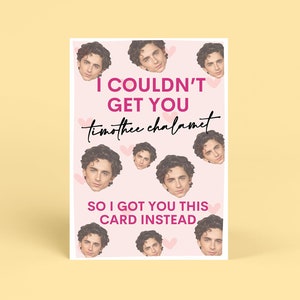 Carte d’anniversaire Timothee Chalamet | Carte d’anniversaire drôle pour Bestie| Carte d’anniversaire pour le meilleur ami| Cadeau d’anniversaire pour petite amie ou femme| Célébrité