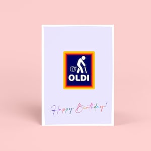 Carte d'anniversaire Oldi | Carte de jeu de mots | Carte d'anniversaire pour petit ami ou mari | Cadeau d'anniversaire | femme | Carte de grand-maman drôle de grand-papa | Carte grossière