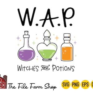 WAP Witches and Potions SVG, Halloween Svg, witch svg, potions svg, potion bottle svg, witch potion svg, witchy svg, funny halloween svg