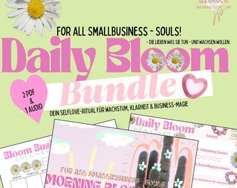 May include: A bundle of digital products with the text "Daily Bloom Bundle" in pink, featuring a daisy and heart graphic. Includes 2 PDFs and 1 audio file. Additional text includes "For All Smallbusiness Souls" and "Morning Bloom Meditation."
