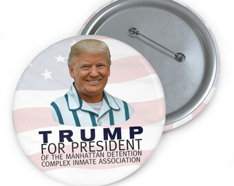 Donald Trump for President of the Manhattan Detention Complex Inmate Association