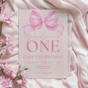 Girls Just Wanna Be ONE Birthday Invite, First Birthday Invitation, Pink Bow Invite, Girls Birthday, Ribbon, 1st Birthday invite, Preppy