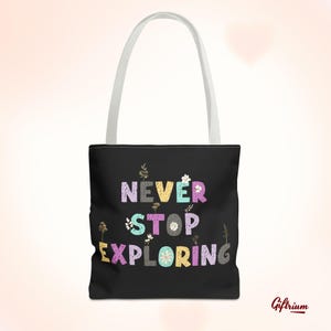 Never Stop Exploring Tote Bag - Travel Lover Gift, Adventure Aesthetic Bag, Eco-Friendly Reusable Bag, Hiking Camping Tote Travel Essentials