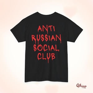 Anti Russian Social Club Tee, Unisex Heavy Cotton T-Shirt, Dripping Text Graphic Shirt, Gift for Activists, Casual Wear Statement Streetwear