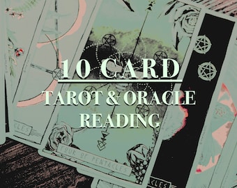 10 Card Tarot & Oracle Reading (Shifting Realities, General, Romance, ect)