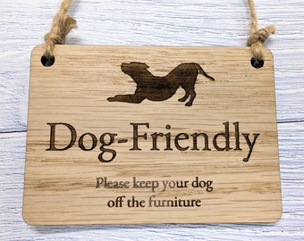 Dog Friendly Wooden Sign - "Please Keep Your Dog Off the Furniture" - Ideal for BnB, Rentals, and Homes | Indoor Sign