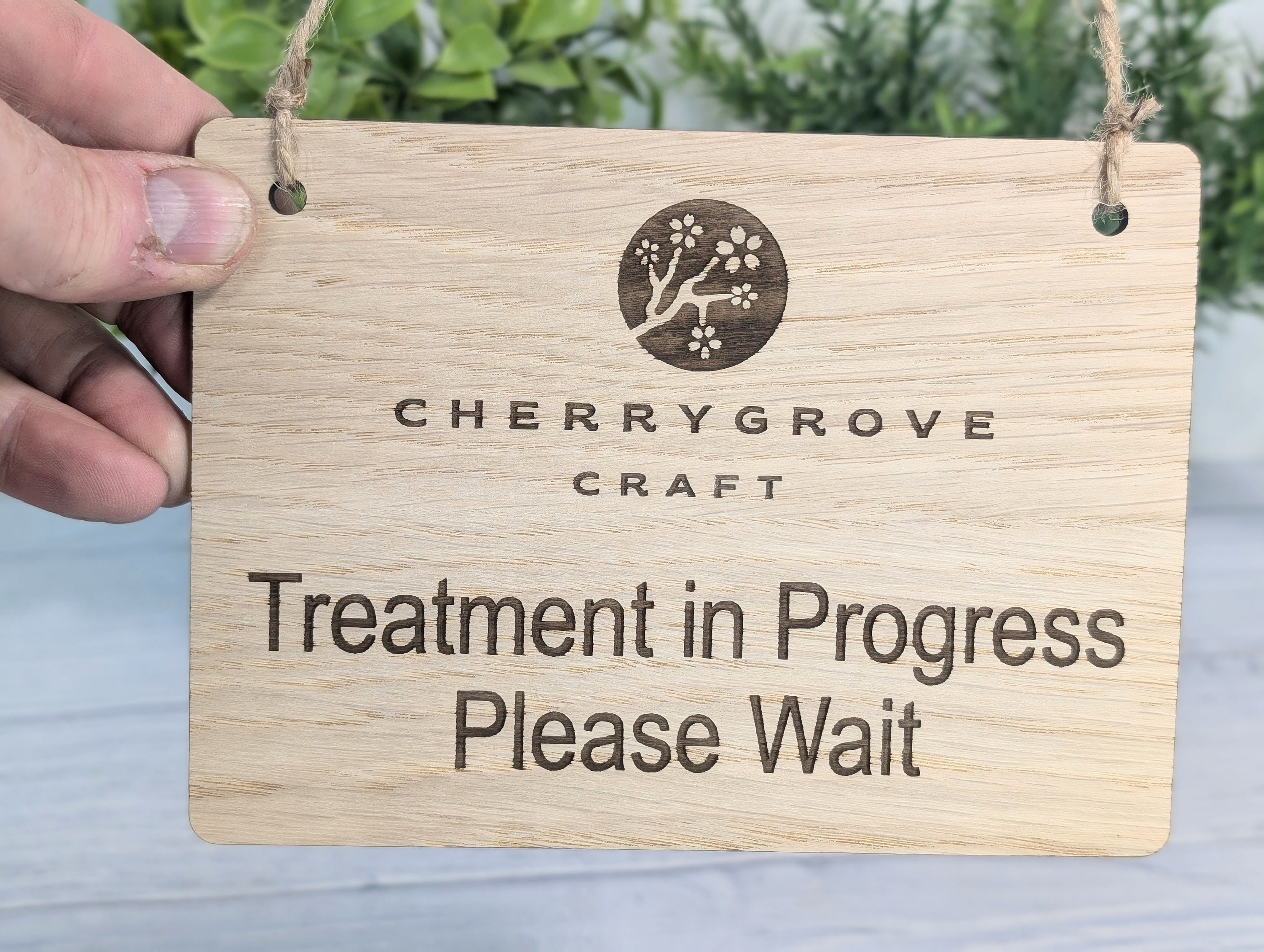 Treatment in Progress, Please Wait – Custom Wood Hanging Sign – 4 Sizes
