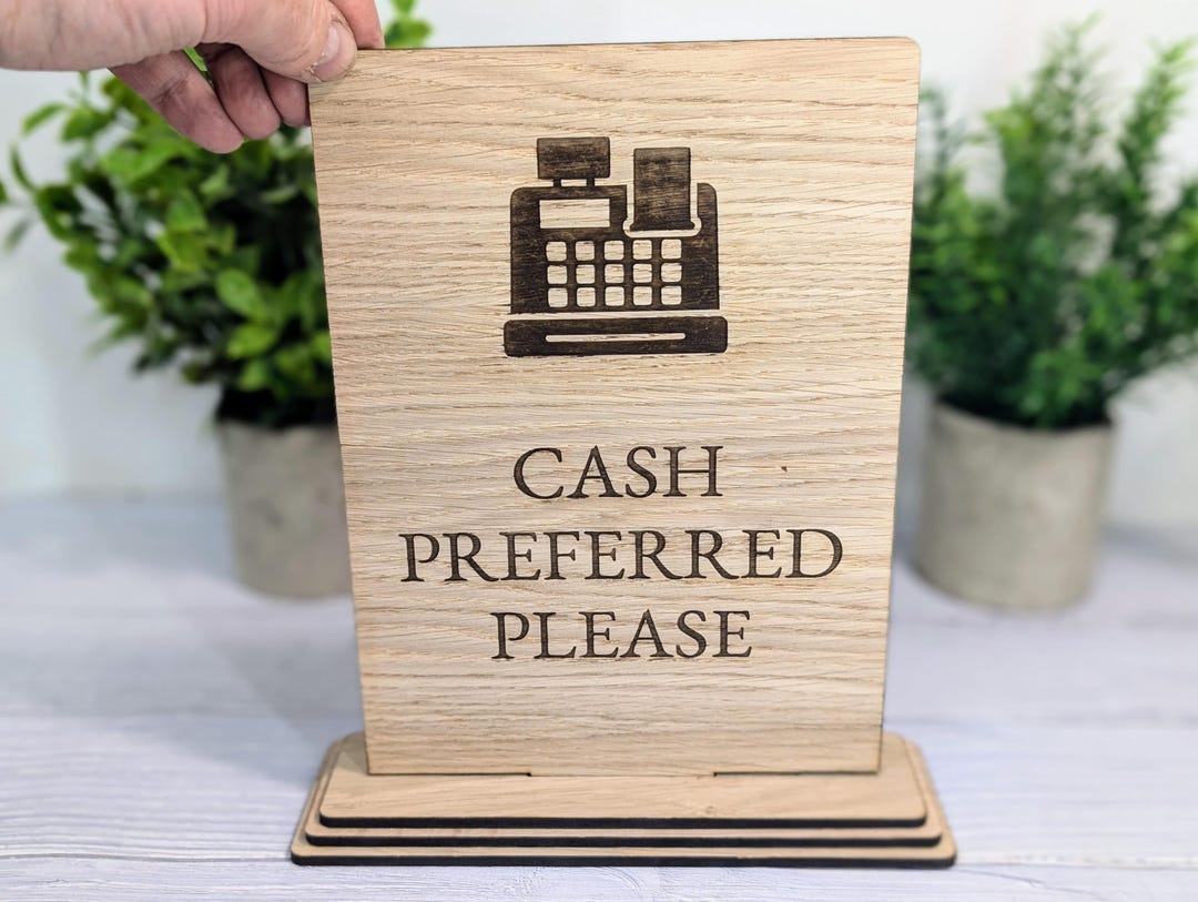 Wooden Freestanding Table Sign 'cash Preferred' - Perfect for Shops ...