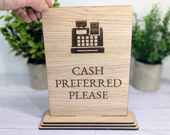 Wooden 'Cash Preferred' Table Sign - Shop Cafe Market Signage (XL Size)