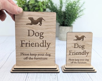 Freestanding "Please Keep Dog Off The Furniture" Wooden Table Sign, Oak Finish, Ideal for Homes, BnBs, Holiday & Rental Properties, Signage