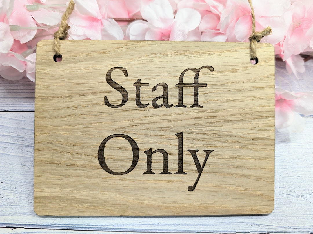 Personalised Oak Veneer 'staff Only' Sign - Custom Logo/text - Etsy