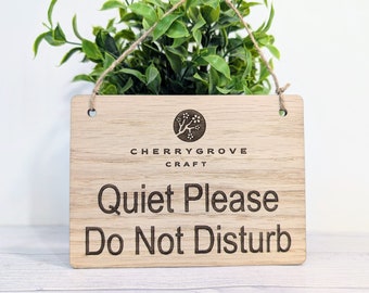 Personalised "Quiet Please, Please Do Not Disturb" Hanging Sign - 4 Sizes, Add Your Text or Logo, Wooden Hanging Sign, Oak Door Sign