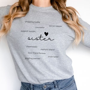 Sister Sweatshirt, Gift for Sister, Sister Shirt, Sister Gift, Christmas Gift for Sister, Gift for Her,