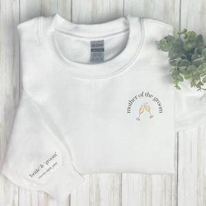Mother of the Groom Shirt, Custom Mother of the Groom Gift Ideas, Engagement Announcement, Personalized Bridal Party Shirts, Crewneck