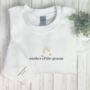 Mother of the Bride Shirt, Custom Mother of the Bride Gift Ideas, Engagement Announcement, Personalized Bridal Party Shirts, Crewneck