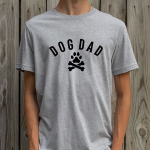 Dog Dad Gift, Dog Dad T-shirt, Dog Shirt, Gift For Him, Fathers Day Gift, Dog  Lover Shirt, Custom Dog Shirt
