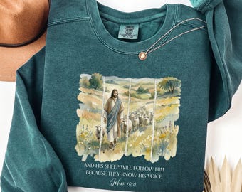 Jesus Sweatshirt Comfort Colors®  Bible Verse Christian Crewneck For Women,  Faith Sweater, Gift for Christian Friends