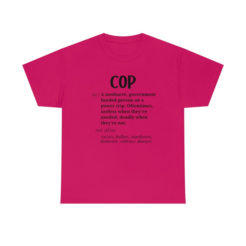ACAB, defund police, protest police brutality, social justice activism shirt, abolish police Unisex Heavy Cotton Tee image 5