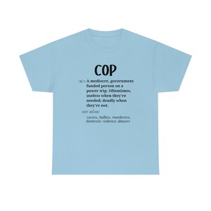 ACAB, defund police, protest police brutality, social justice activism shirt, abolish police Unisex Heavy Cotton Tee image 2