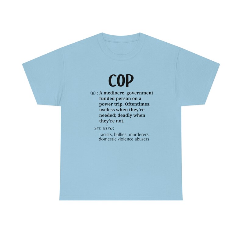 ACAB, defund police, protest police brutality, social justice activism shirt, abolish police Unisex Heavy Cotton Tee image 2