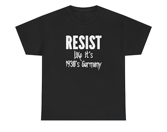 Resist Tee - katoenen uniseks shirt voor activisten, perfect voor protest, sociale rechtvaardigheid, politieke statements, antifascisme, revolutie-T-shirt