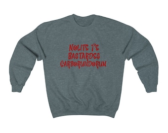 Nolite Te Bastardes Carborundorum sweatshirt, don't let the bastards grind you down, feminist sweatshirt, oversized sweatshirt