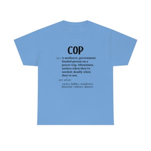 ACAB, defund police, protest police brutality, social justice activism shirt, abolish police Unisex Heavy Cotton Tee image 4