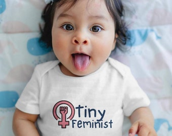 Tiny Feminist Baby Bodysuit women's rights pro Roe- empowered women - activist baby shirt