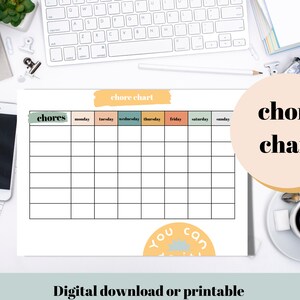 May include: A printable chore chart with a colorful design. The chart has a column for each day of the week and rows for listing chores. The text "chore chart" is written in a circle at the top right of the chart.