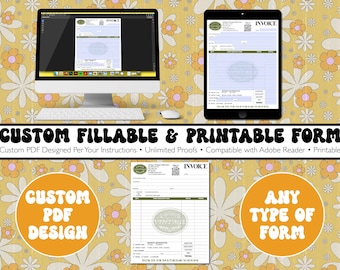 May include: A computer monitor and tablet display a custom fillable and printable invoice form. The image also includes a printed invoice and two orange circles with the text "CUSTOM PDF DESIGN" and "ANY TYPE OF FORM". The background has a floral pattern.