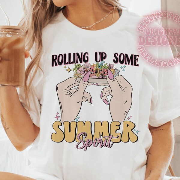 Rolling up some Summer Spirit png, Funny Summer designs, Trendy summer shirt png, Beach png, Tropical png, sunshine png, retro summer png