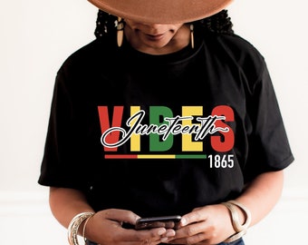 Juneteenth Vibes SVG, Storia dei neri Svg, Juneteenth 1865 Svg, Juneteenth Svg, Storia dei neri Png, Free-ish Svg, 19 giugno Svg, 1865 Svg