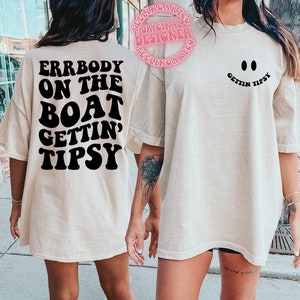 Errbody On The Boat Getting Tipsy Svg, Adult Humor Svg, Funny Quote Svg, Summer Svg, Lake Png, Camper Life Svg, Sublimation Design