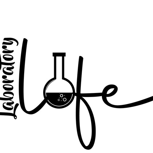 Laboratory Life Svg Cut File Lab Life Technician Technologist Etsy