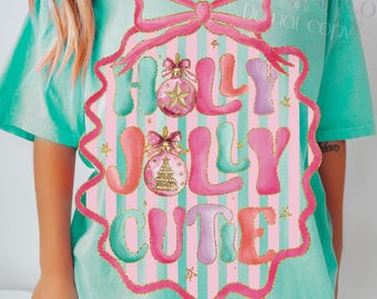 Holly Jolly Cutie PNG, Coquette Christmas Bow Design, Preppy Christmas Aesthetic Png, Pink Girly Christmas Sublimation, Christmas Shirt Png