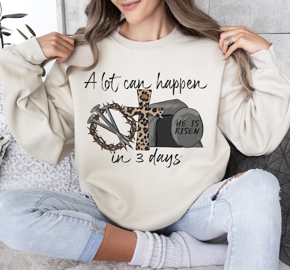 A lot can happen in 3 days Sublimation PNG, Easter png, Jesus Sublimation, Easter Christian Sublimation Design, Christian Easter png file