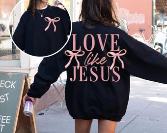 Liebe wie Jesus Png, Bogen PNG, Jesus Sublimationsentwürfe Png, religiöser Glaube Png, Bibel-Vers-Svg-Datei für Sublimation, Kokett Bogen PNG