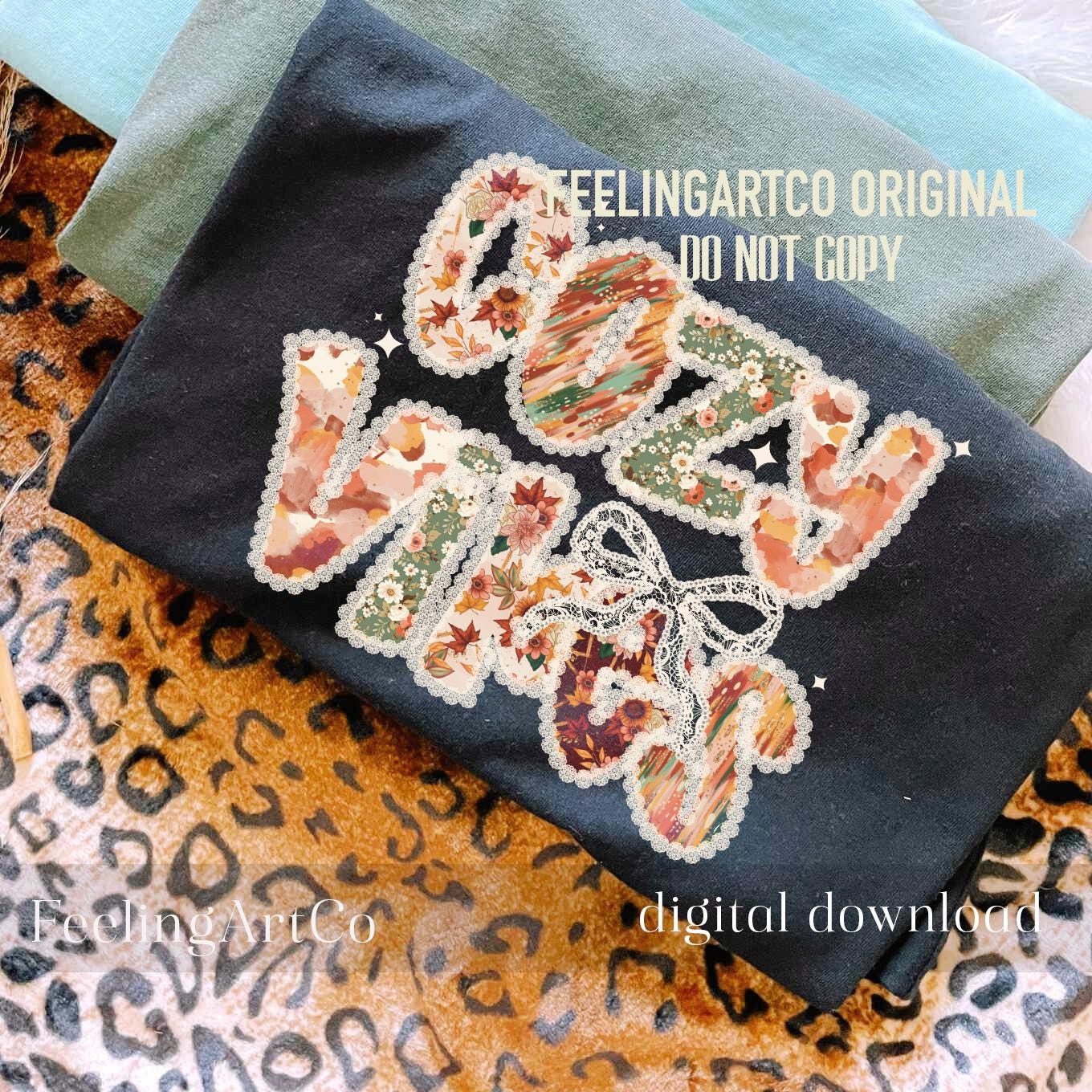 Cozy Vibes PNG Fall Coquette Sublimation, Floral Aesthetic Lace Bow Autumn Design for Cute T-Shirts, Soft Cottagecore Style