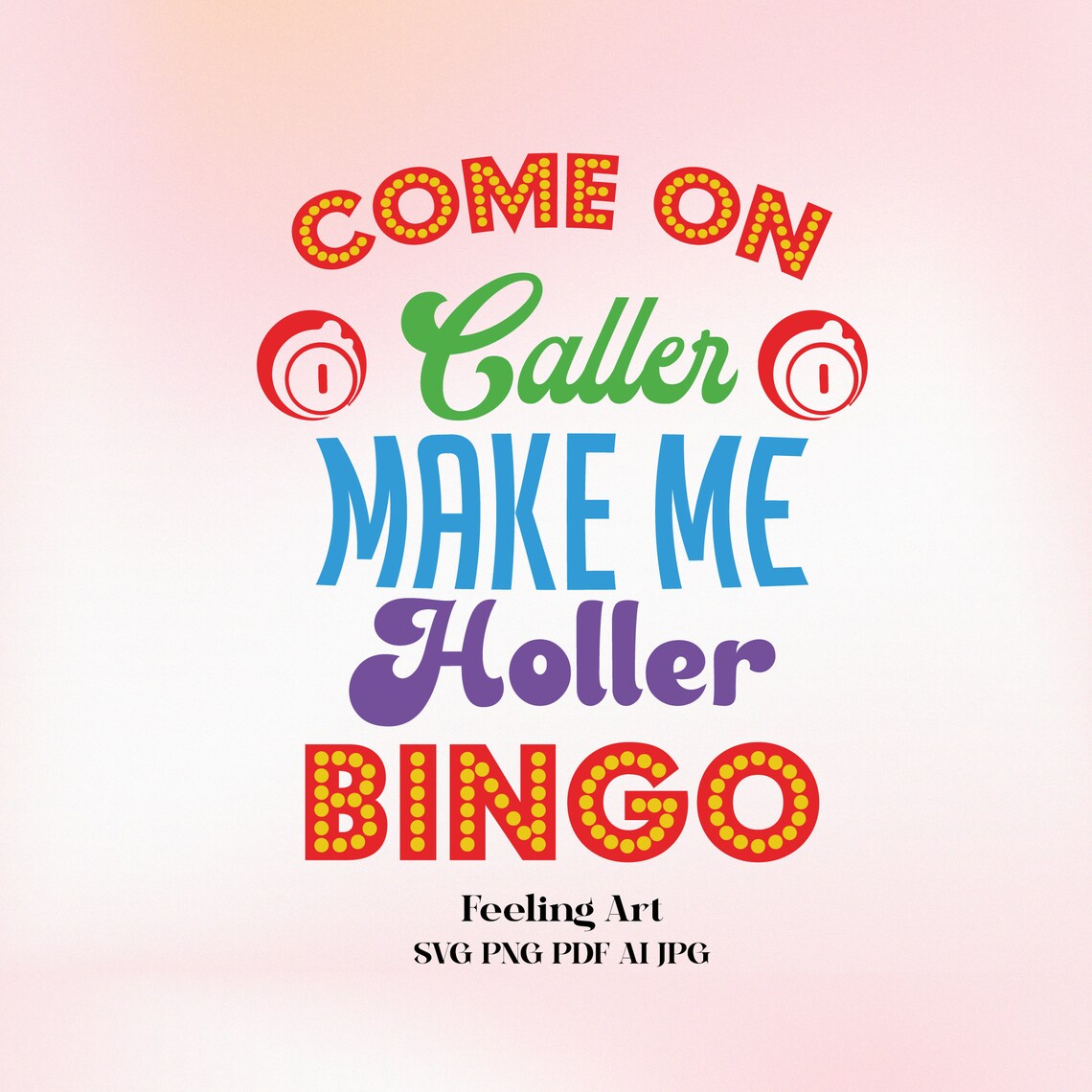 come-on-caller-make-me-holler-bingo-svg-file-for-cutting-etsy