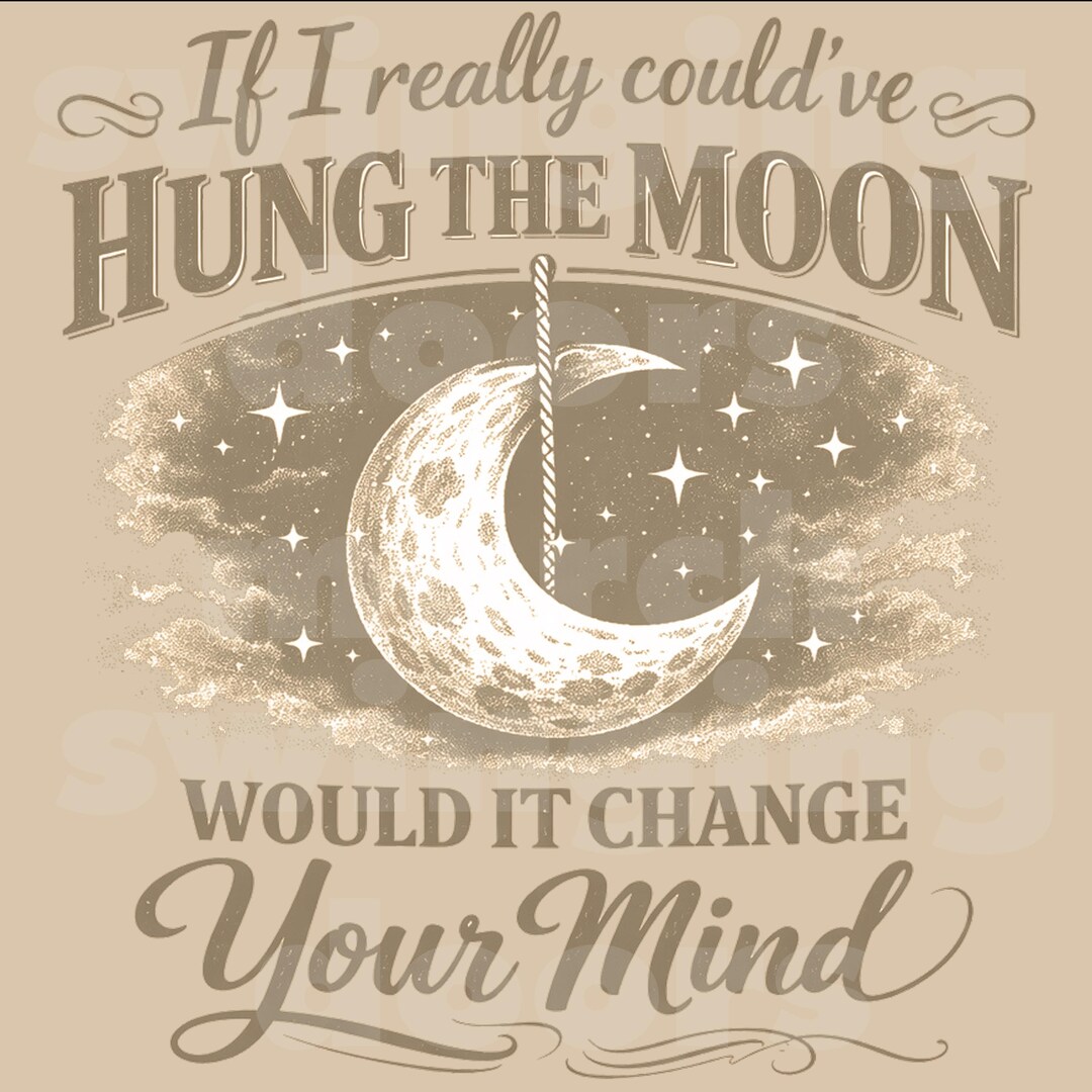 If I Really Could've Hung the Moon Country Music Tee - Etsy