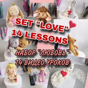 May include: A set of 14 video lessons for creating fondant figures, titled "SET "LOVE" 14 LESSONS". The image shows various fondant figures, including a bunny, an elephant, a teddy bear, a unicorn, and a cupid.